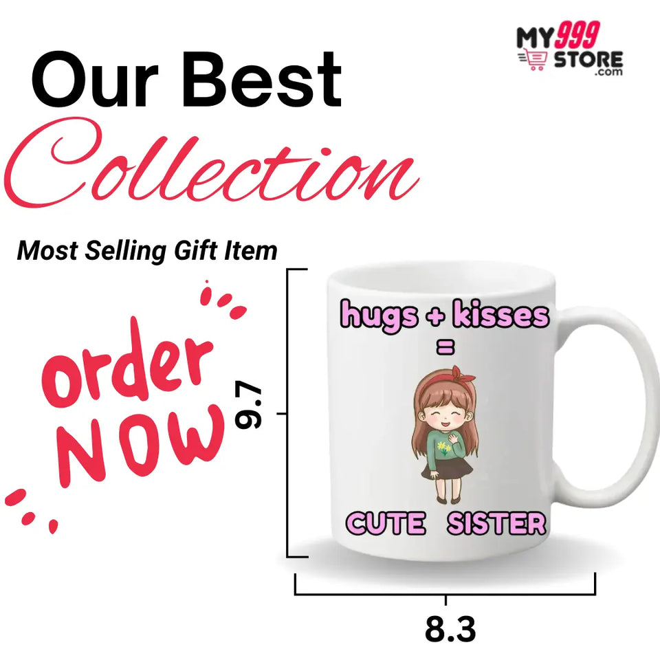 Mug Gift For Cute Sister