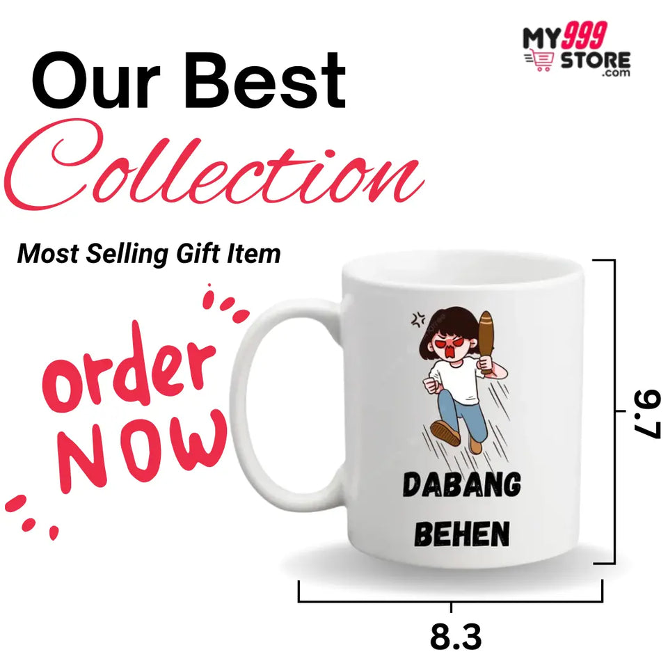 Dabang Bhen Mug Gift for Sister on Rakhi