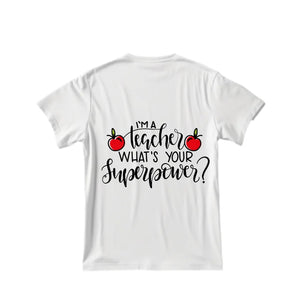 Cute and Beautiful White T-Shirt printed Personalized t-shirt for teachers